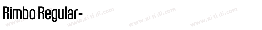 Rimbo Regular字体转换 Rimbo Regular字体转换